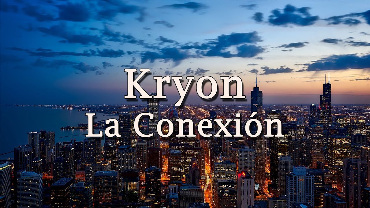Kryon – «La conexión» – 2019
