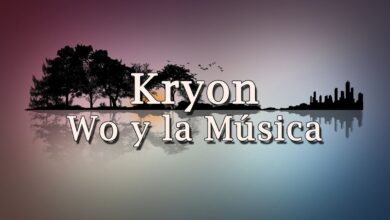 Kryon – “Wo y la Música” – 2019