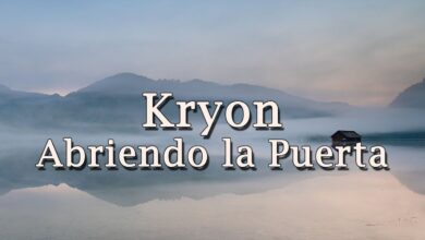 Kryon – “Abriendo la Puerta” – 2019