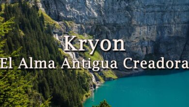 Kryon – “El Alma Antigua Creadora” – 2019
