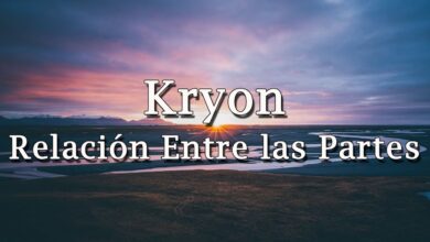 Kryon – “Relación Entre las Partes”
