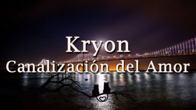 Kryon – “Canalización del Amor”