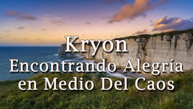 Kryon – “Encontrando Alegría en Medio Del Caos” – 2020