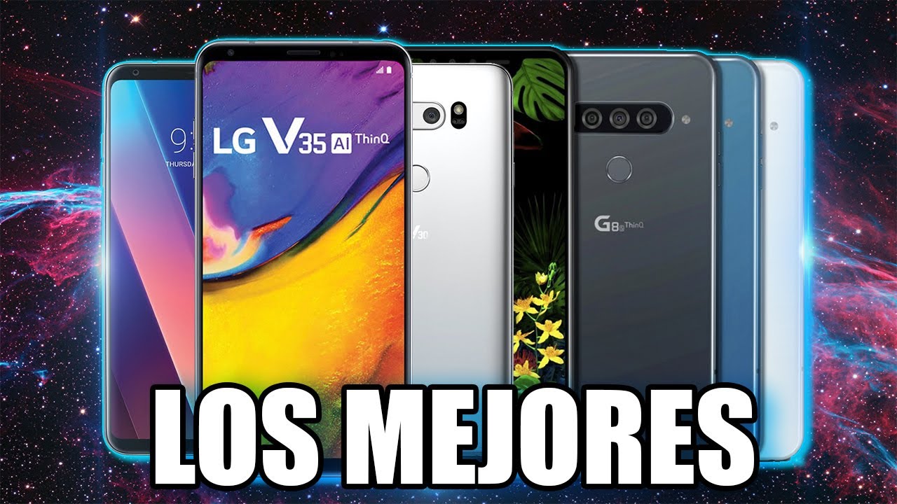 6 MEJORES celulares de GAMA ALTA de LG que valen la pena | Calidad