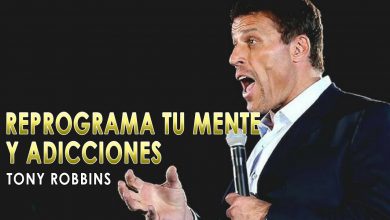 Reprograma Tu Mente & Adicciones – Tony Robbins en Español