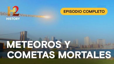 EL UNIVERSO – EPISODIO COMPLETO: #34 COMETAS Y METEORITOS MORTALES