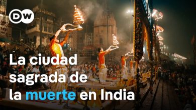 Benarés – Enfrentar la muerte sin miedo | DW Documental